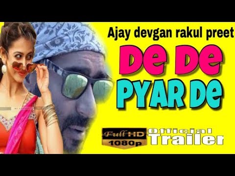 DE DE PYAAR DE RELEASE DATE POSTER TRAILER BOX OFFICE COLLECTION