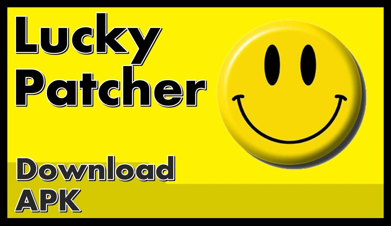 LUCKY PATCHER APK APP FREE DOWNLOAD LATEST 2019 FOR ANDROID